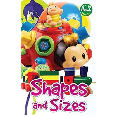 Shapes amp Sizes. A to Z learning