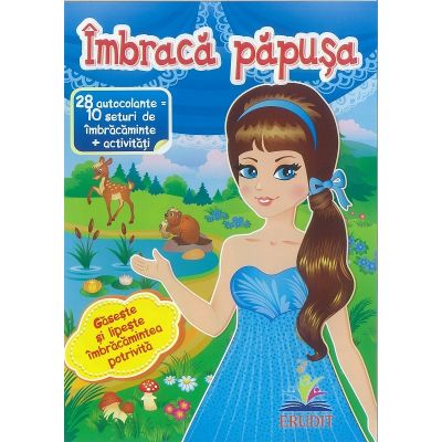 Imbraca papusa 2 - Gaseste si lipeste imbracamintea potrivita 28 autocolante10seturi de imbracaminteactivitati