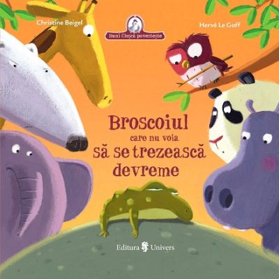 Broscoiul care refuza s se trezeasc devreme - Christine Beigel