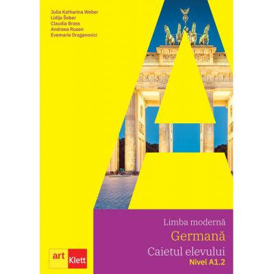 Limba Germana caietul elevului nivel A1. 2 - Maximal. Arbeitsbuch autor Julia Katharina Weber