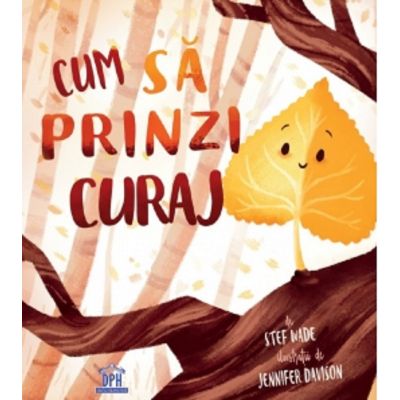 Cum sa prinzi curaj - Stef Wade