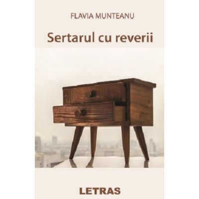 Sertarul cu reverii - Flavia Munteanu