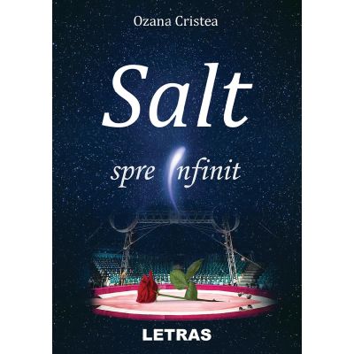 Salt spre infinit - Ozana Cristea