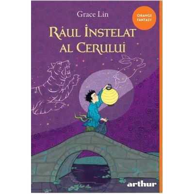 Raul Instelat al Cerului. Paperback - Grace Lin
