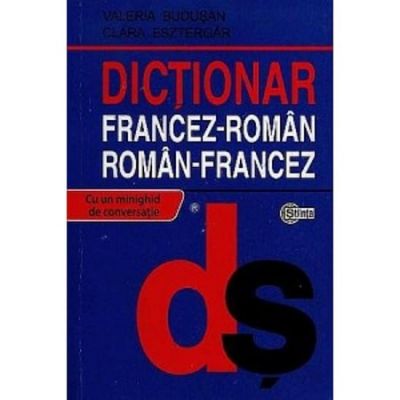 Dictionar francez-roman roman-francez - Valeria Budusan