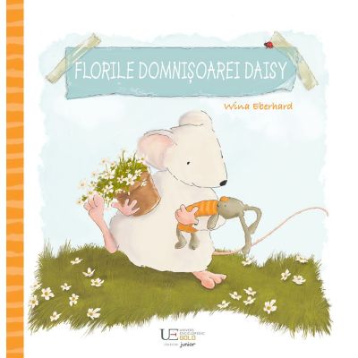 Florile domnisoarei Daisy - Wina Eberhard