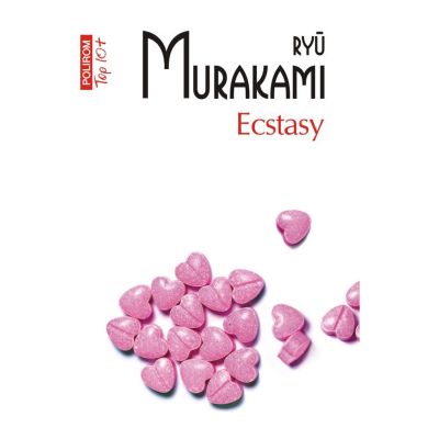 Ecstasy editie de buzunar - Ryu Murakami