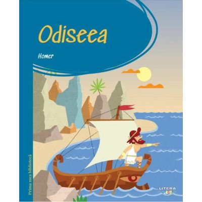 Prima mea biblioteca. Odiseea vol. 6 - Homer