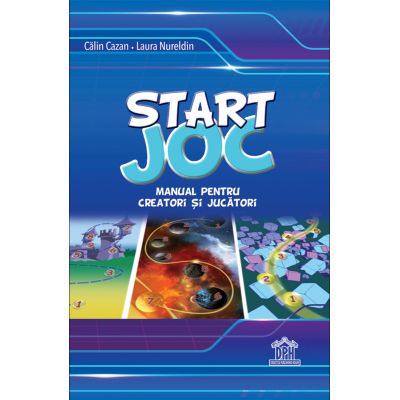 Start joc Manual pentru creatori si jucatori - Calin Cazan