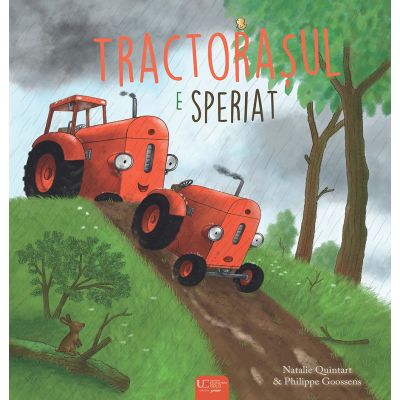 Tractorasul este speriat - Natalie Quintart Philippe Goossens