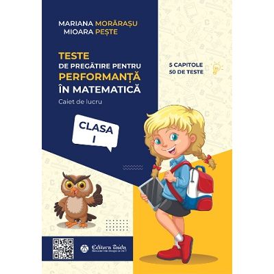 Teste de evaluare si pregatire pentru performanta in matematica clasa 1 - Mariana Morarasu