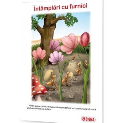 Intamplari cu furnici. Carte uriasa - Gheorghita Dorobantu