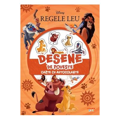 Disney. Regele leu. Desene de poveste. Carte cu autocolante