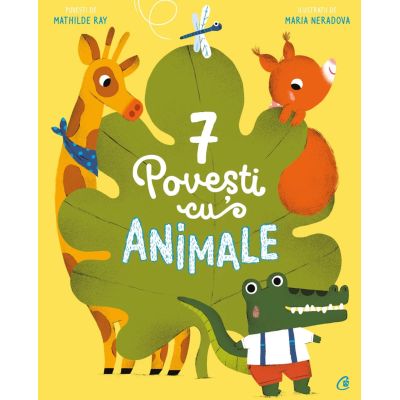 7 Povesti cu animale - Mathilde Ray