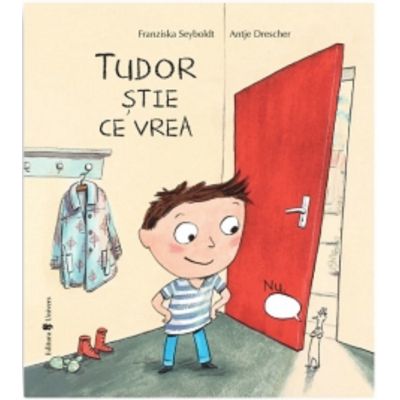 Tudor stie ce vrea - Franziska Seyboldt