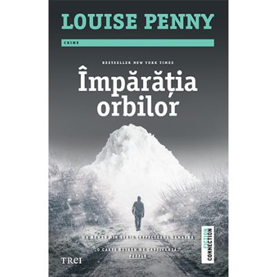 Imparatia orbilor - Louise Penny