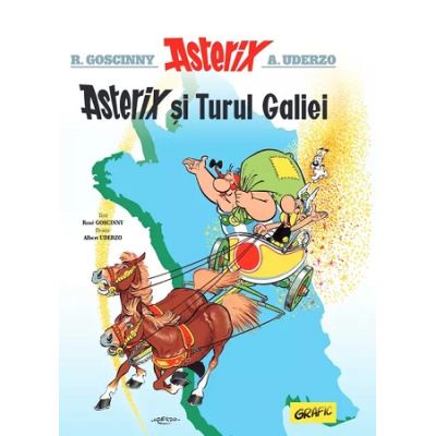 Asterix si Turul Galiei. Seria Asterix volumul 5. Cartonat - Rene Goscinny