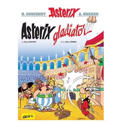 Asterix gladiator. Asterix volumul 4 cartonat - Rene Goscinny