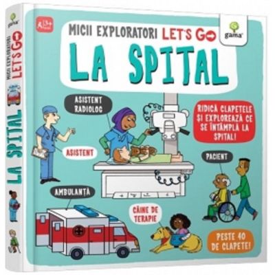 Lets go La spital Micii exploratori