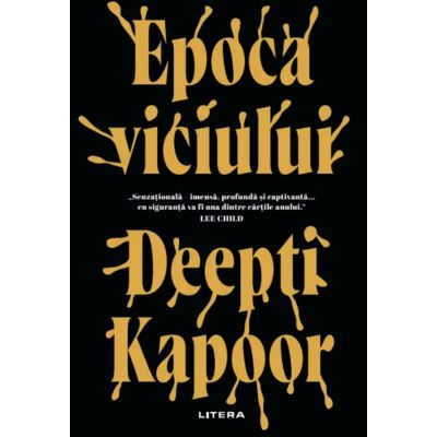 Epoca viciului - Deepti Kapoor