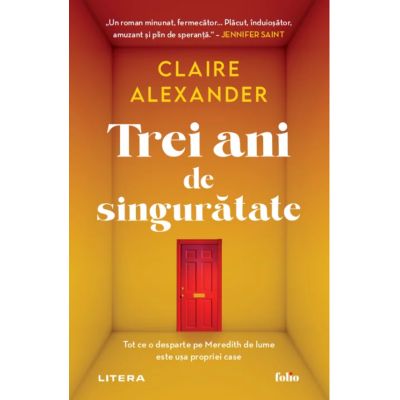 Trei ani de singuratate - Claire Alexander