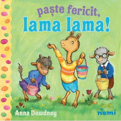 Paste fericit Lama Lama - Anna Dewdney