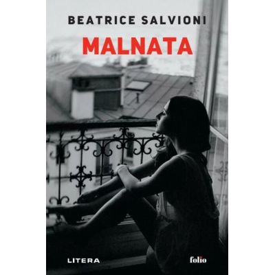 Malnata - Beatrice Salvioni