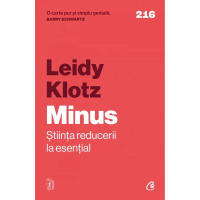 Minus. Stiinta reducerii la esential - Leidy Klotz