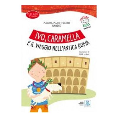 Ivo Caramella e il viaggio nellantica Roma libro audio online