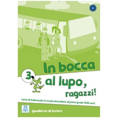 In bocca al lupo ragazzi 3 Quaderno di lavoro