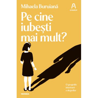 Pe cine iubesti mai mult - Mihaela Buruiana