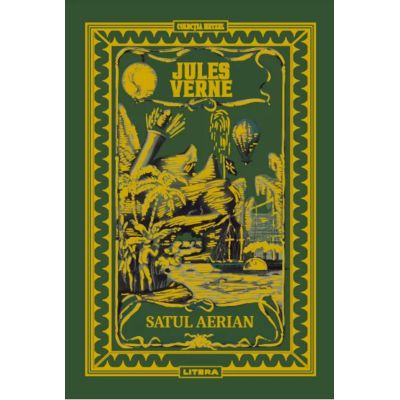 Volumul 41. Jules Verne. Satul aerian - Jules Verne