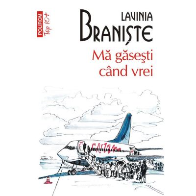 Ma gasesti cand vrei editie de buzunar - Lavinia Braniste