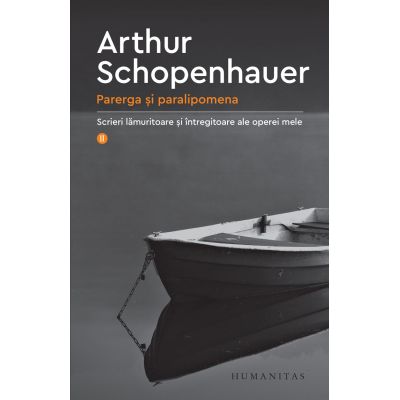 Parerga si paralipomena - Arthur Schopenhauer