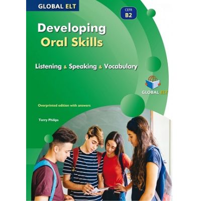 Developing Oral Skills Level B2 Overprinted Edition with Answers - Terry Philips