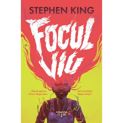 Focul viu - Stephen King