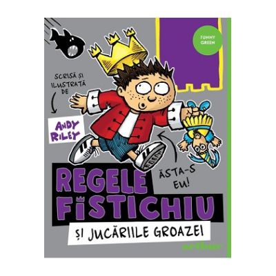 Regele Fistichiu si Jucariile Groazei 3 - Andy Riley