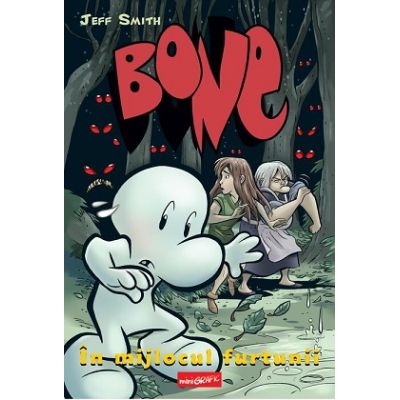 Bone 3. In mijlocul furtunii - Jeff Smith