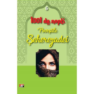 1001 Nopti. Povestile Seherezadei volumul 6