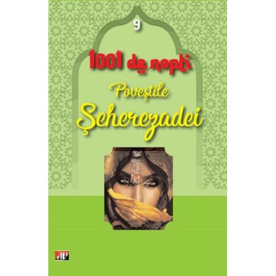 1001 Nopti. Povestile Seherezadei volumul 9