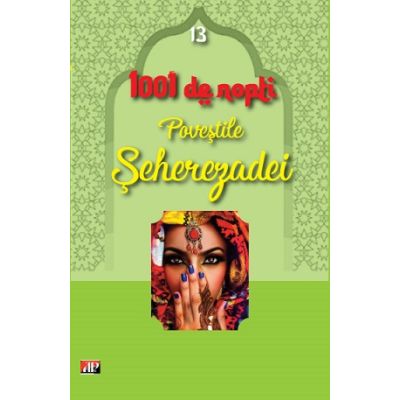 1001 Nopti. Povestile Seherezadei volumul 13