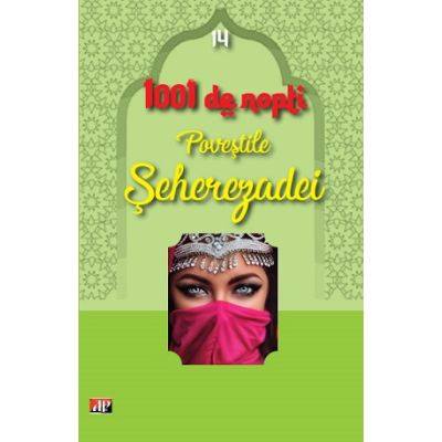 1001 Nopti. Povestile Seherezadei volumul 14