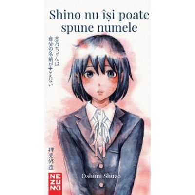 Shino nu isi poate spune numele - Oshimi Shuzo