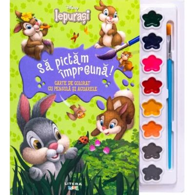 Disney Iepurasi. Sa pictam impreuna Carte de colorat cu pensula si acuarele