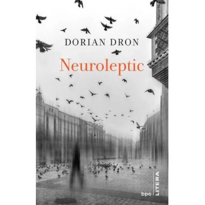 Neuroleptic - Dorian Dron