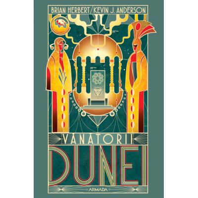 Vanatorii Dunei Seria DUNE partea a VII-a - Brian Herbert Kevin J. Anderson