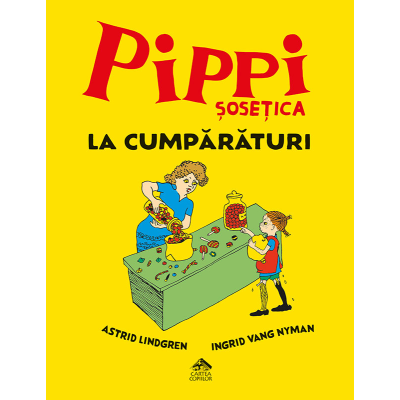 Pippi Sosetica la cumparaturi - Astrid Lindgren