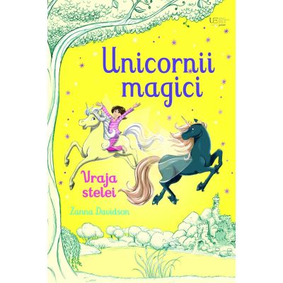 Unicornii magici. Vraja stelei Usborne - Usborne Books