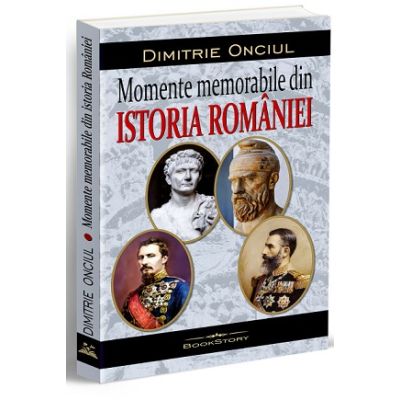 Momente memorabile din istoria Romaniei - Dimitrie Onciul