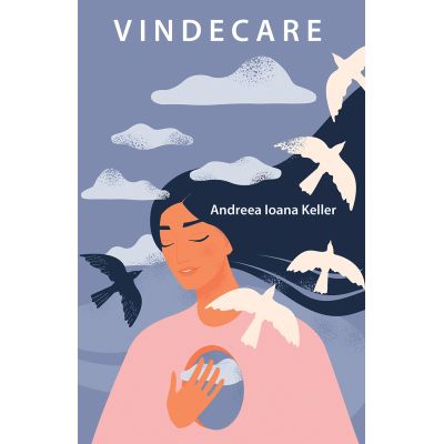 Vindecare - Andreea Ioana Keller